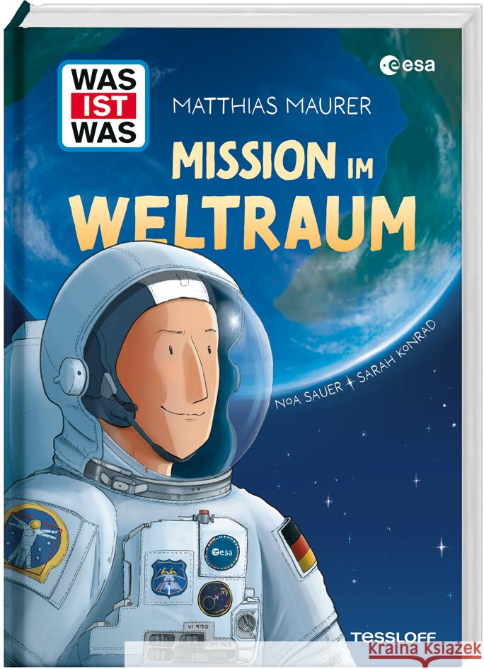 WAS IST WAS Mission im Weltraum Maurer, Matthias, Konrad, Sarah 9783788686550 Tessloff Verlag Ragnar Tessloff GmbH & Co. KG - książka