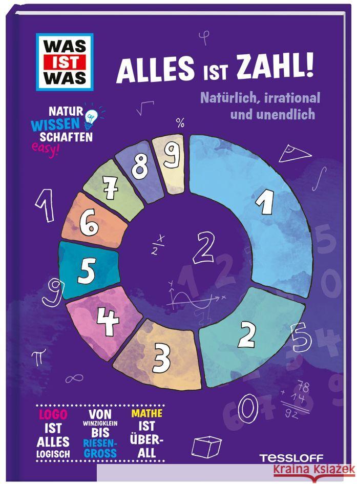 WAS IST WAS Naturwissenschaften easy! Mathe. Alles ist Zahl! Wolfgang  Blum 9783788676988 Tessloff Verlag Ragnar Tessloff GmbH & Co. KG - książka