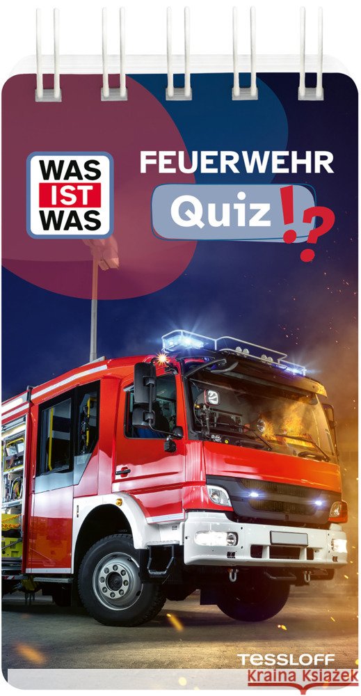 WAS IST WAS Quiz Feuerwehr  9783788677909 Tessloff Verlag Ragnar Tessloff GmbH & Co. KG - książka