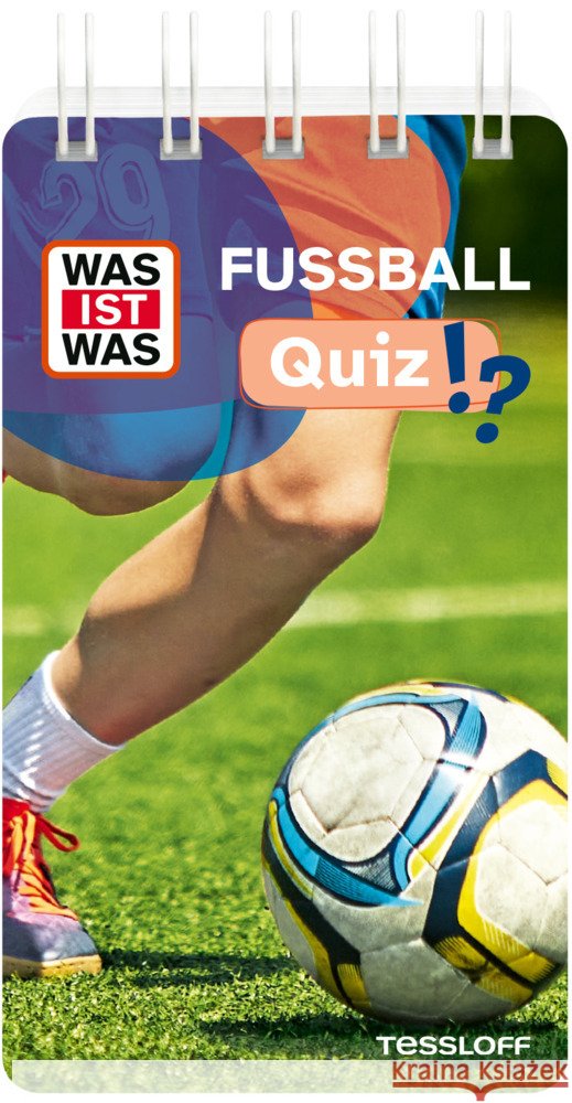 WAS IST WAS Quiz Fußball  9783788676131 Tessloff Verlag Ragnar Tessloff GmbH & Co. KG - książka