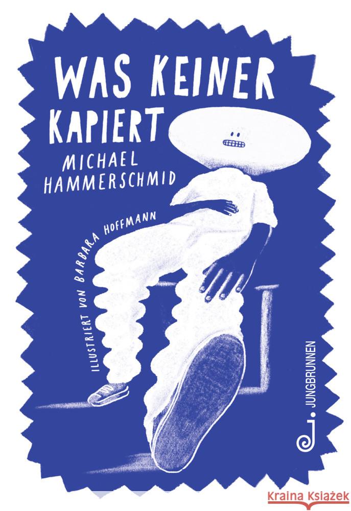was keiner kapiert Hammerschmid, Michael 9783702659967 Jungbrunnen-Verlag - książka