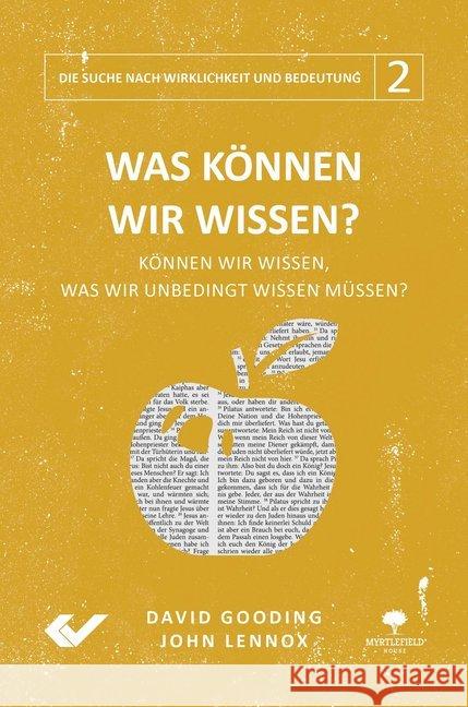 Was können wir wissen? Lennox, John; Gooding, David 9783863536985 Christliche Verlagsges. Dillenburg - książka