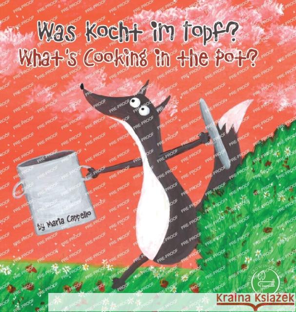 Was Kocht im Topf? - What's Cooking in the Pot? Maria Cappello 9781955680080 Growing Tree Publishing Corporation - książka