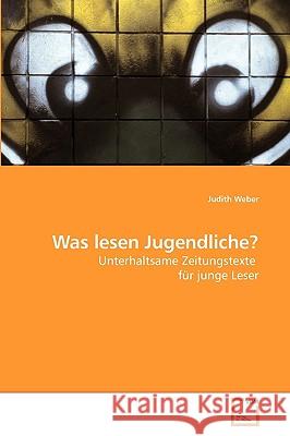 Was lesen Jugendliche? Weber, Judith 9783639027969  - książka