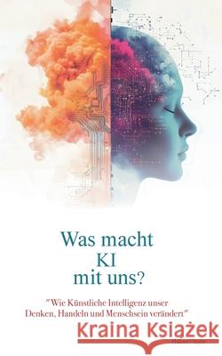 Was macht KI mit uns?: 