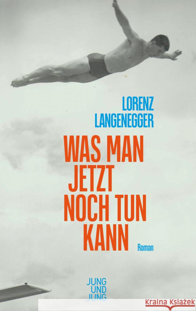 Was man jetzt noch tun kann Langenegger, Lorenz 9783990272695 Jung und Jung - książka