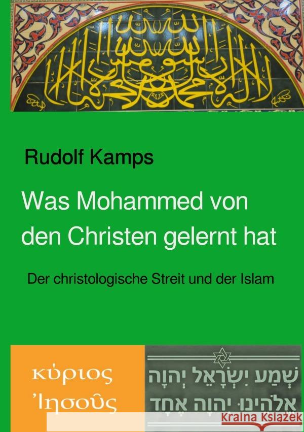 Was Mohammed von den Christen gelernt hat Kamps, Rudolf 9783753163437 epubli - książka