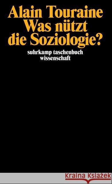 Was nützt die Soziologie? Touraine, Alain 9783518277331 Suhrkamp - książka