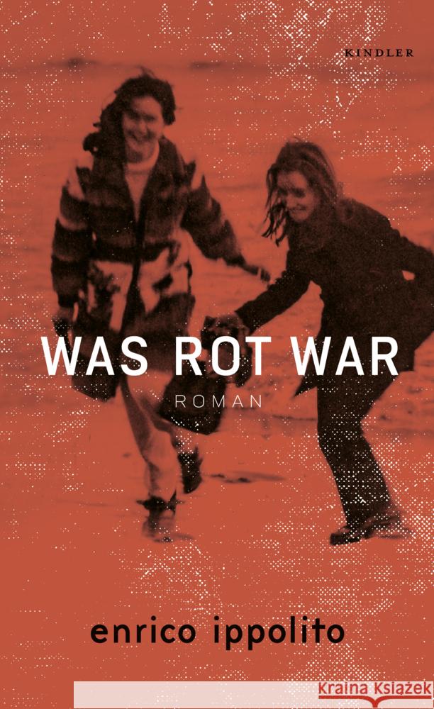 Was rot war Ippolito, Enrico 9783463000091 Kindler - książka