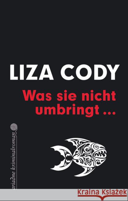 Was sie nicht umbringt Cody, Liza 9783867542012 Argument Verlag - książka