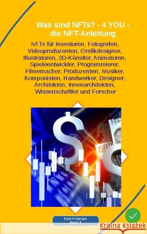 Was sind NFTs? - 4 YOU - die NFT-Anleitung Kiefer, Holger 9783347932913 Kiefer-Coaching - książka