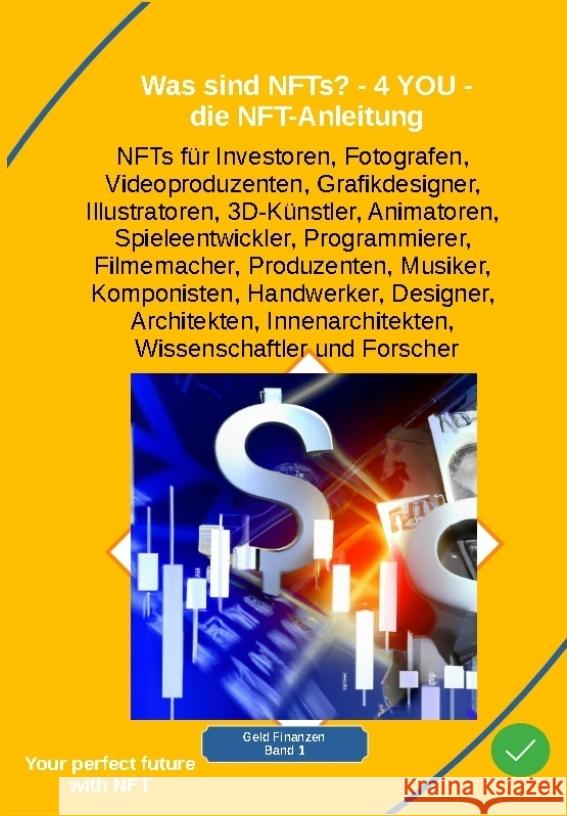 Was sind NFTs? - 4 YOU - die NFT-Anleitung Kiefer, Holger 9783347932920 Kiefer-Coaching - książka