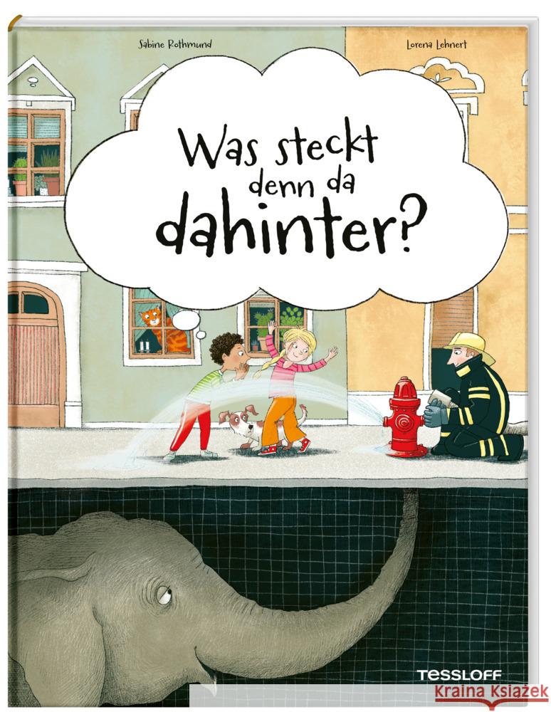 Was steckt denn da dahinter? Lehnert, Lorena 9783788676575 Tessloff Verlag Ragnar Tessloff GmbH & Co. KG - książka