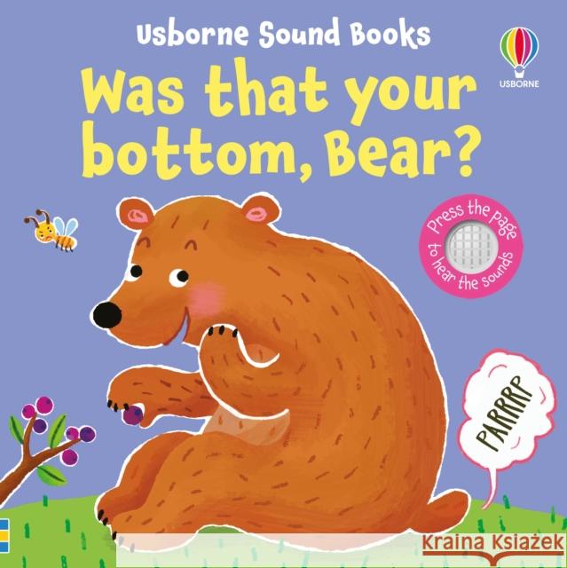 Was That Your Bottom, Bear? Sam Taplin 9781805316121 Usborne Publishing Ltd - książka