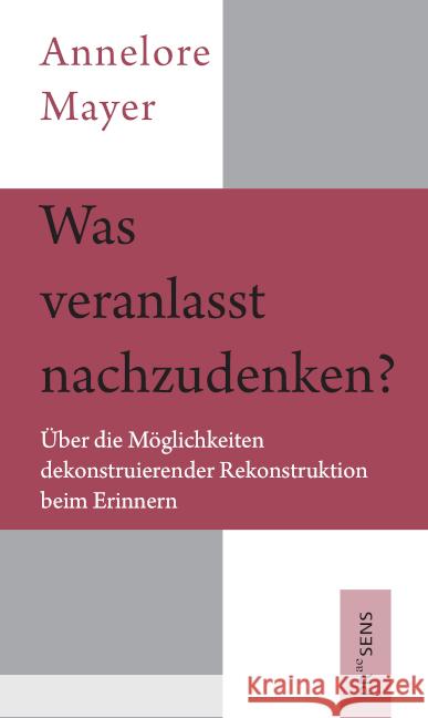 Was veranlasst nachzudenken? Mayer, Annelore 9783706911474 Praesens Verlag - książka