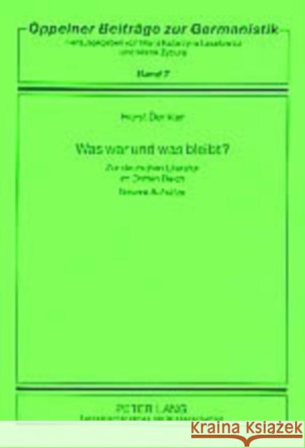 Was War Und Was Bleibt?: Zur Deutschen Literatur Im Dritten Reich- Neuere Aufsaetze Lasatowicz, Maria K. 9783631518946 Peter Lang Gmbh, Internationaler Verlag Der W - książka