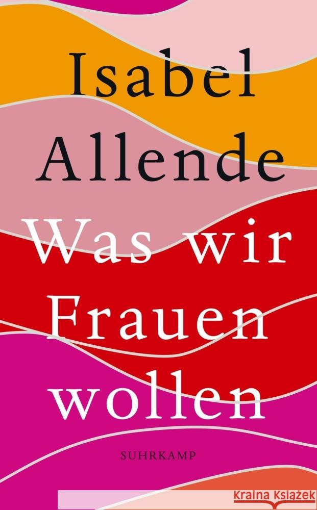 Was wir Frauen wollen Allende, Isabel 9783518472323 Suhrkamp - książka