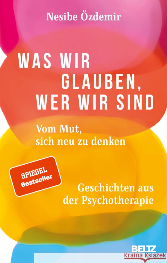 Was wir glauben, wer wir sind Özdemir, Nesibe 9783407867568 Beltz - książka