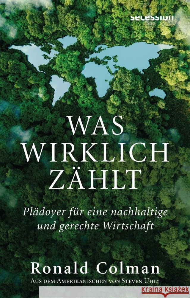 Was wirklich zählt Colman, Ronald 9783966390729 Secession Verlag Berlin - książka