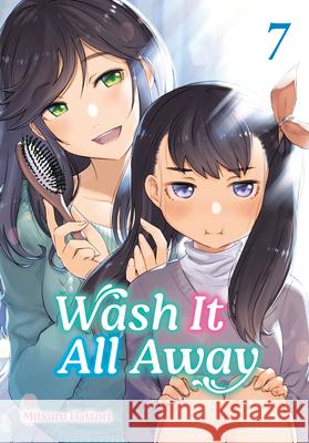 Wash It All Away 07 Mitsuru Hattori 9781646094394 Square Enix Manga - książka