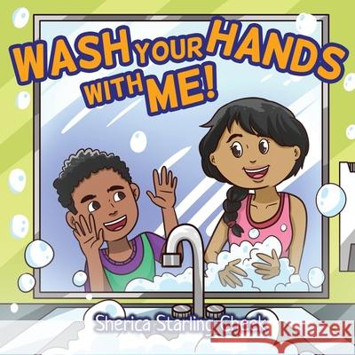 Wash Your Hands With Me! Sherica Starlin 9781735988108 Zizo Publishing - książka