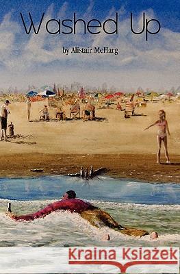 Washed Up Alistair McHarg 9781453667637 Createspace - książka