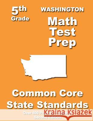 Washington 5th Grade Math Test Prep: Common Core Learning Standards Teachers' Treasures 9781491213278 Createspace - książka