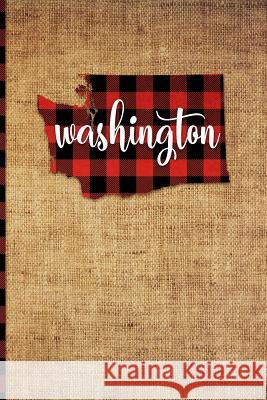 Washington: 6 X 9 108 Pages: Buffalo Plaid Washington State Silhouette Hand Lettering Cursive Script Design on Soft Matte Cover No Print Frontier 9781726395953 Createspace Independent Publishing Platform - książka