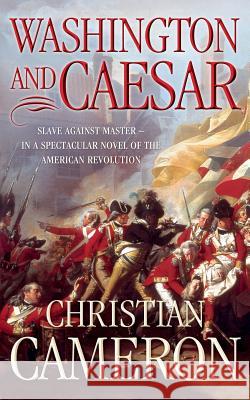 Washington and Caesar Christian Cameron 9780007112715 HARPERCOLLINS PUBLISHERS - książka
