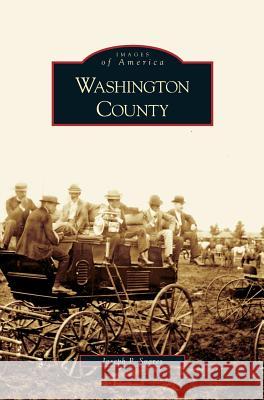 Washington County Joseph P Soares 9781531623333 Arcadia Publishing Library Editions - książka