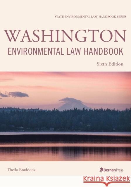 Washington Environmental Law Handbook Theda Braddock 9781641434119 Bernan Press - książka