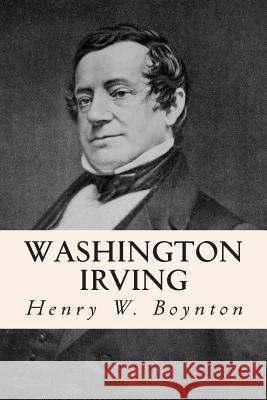 Washington Irving Henry W. Boynton 9781515244141 Createspace - książka