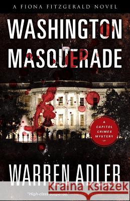 Washington Masquerade Warren Adler 9781532891489 Createspace Independent Publishing Platform - książka