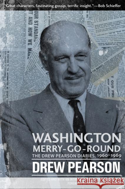 Washington Merry-Go-Round: The Drew Pearson Diaries, 1960-1969 Pearson, Drew 9781612346939 Potomac Books - książka