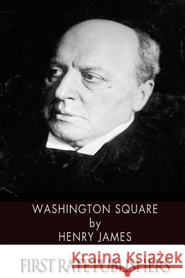 Washington Square Henry James 9781494396299 Createspace - książka