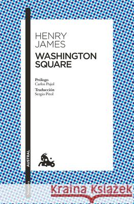 Washington Square: Novela / A Novel Henry James 9786073933902 Planeta Publishing - książka
