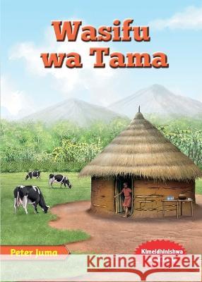 Wasifu wa Tama Peter Juma   9789966051547 Phoenix Publishers - książka