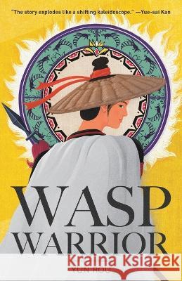 Wasp Warrior Yun Rou   9789888769520 Earnshaw Books Ltd - książka