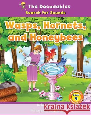 Wasps, Hornets, and Honey Bees Kathleen Corrigan 9781684507221 Norwood House Press - książka