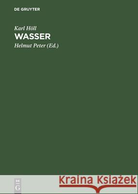 Wasser Karl H Helmut Peter 9783111259369 Walter de Gruyter - książka