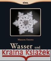 Wasser und die Kraft des Gebets Emoto, Masaru   9783867281256 KOHA - książka