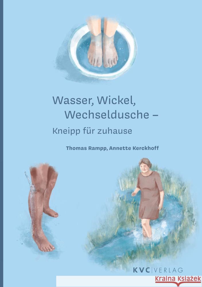 Wasser, Wickel Wechseldusche Rampp, Thomas, Kerckhoff, Annette 9783965620544 KVC Verlag - książka