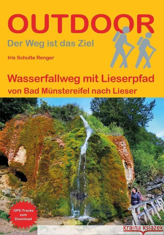 Wasserfallweg mit Lieserpfad Schulte Renger, Iris 9783866866898 Stein (Conrad) - książka