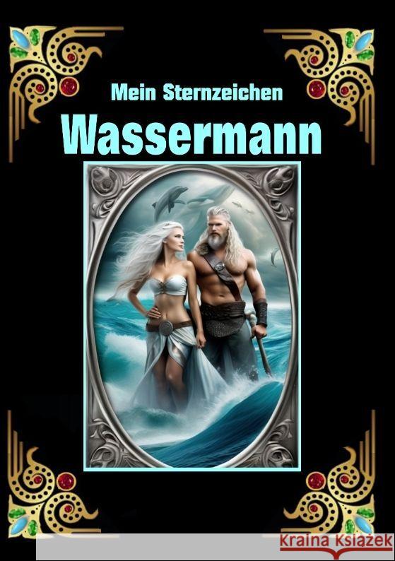 Wassermann. mein Sternzeichen Kühnemann, Andreas 9783384068576 tredition - książka