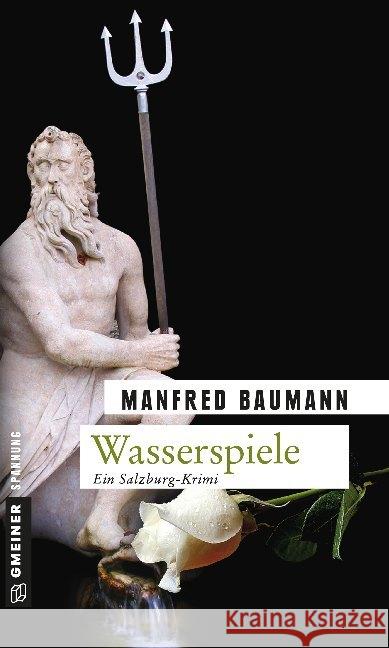 Wasserspiele : Ein Salzburg-Krimi. Merenas zweiter Fall Baumann, Manfred 9783839212004 Gmeiner - książka