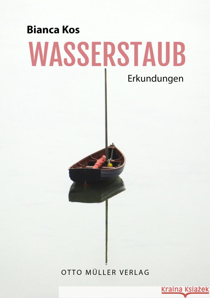 Wasserstaub Kos, Bianca 9783701312955 Müller (Otto), Salzburg - książka