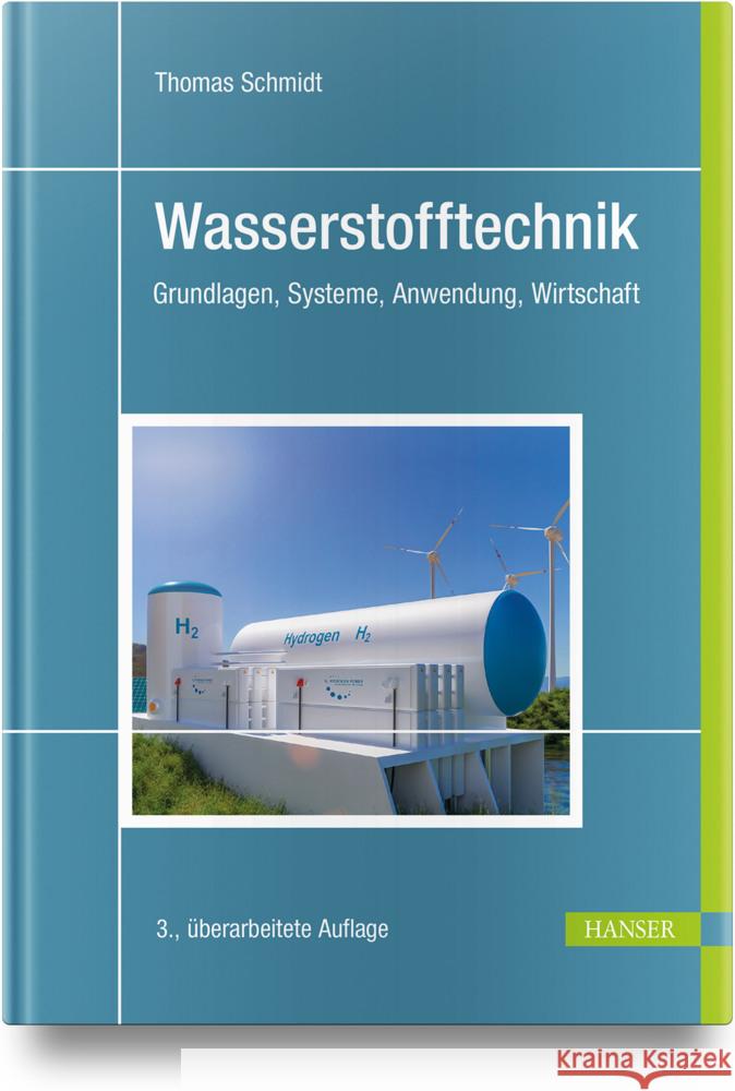 Wasserstofftechnik Schmidt, Thomas 9783446479128 Hanser Fachbuchverlag - książka