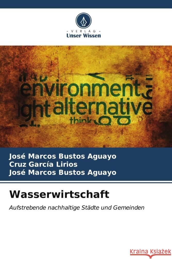 Wasserwirtschaft Cruz Garc? Jos? Marcos Busto 9786206991427 Verlag Unser Wissen - książka