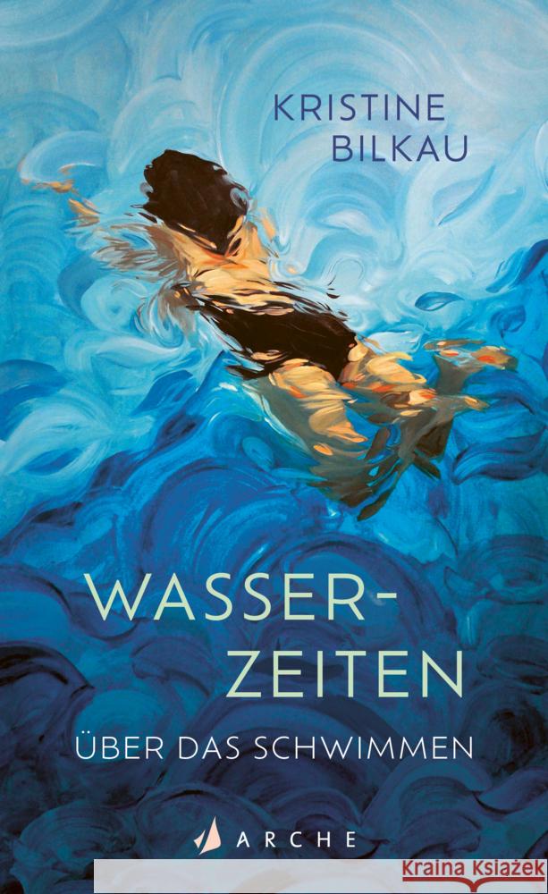 Wasserzeiten Bilkau, Kristine 9783716028193 Arche Verlag - książka