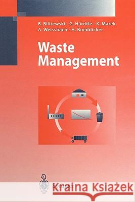 Waste Management Bernd Bilitewski Georg Hardtle Klaus Marek 9783642082122 Springer - książka